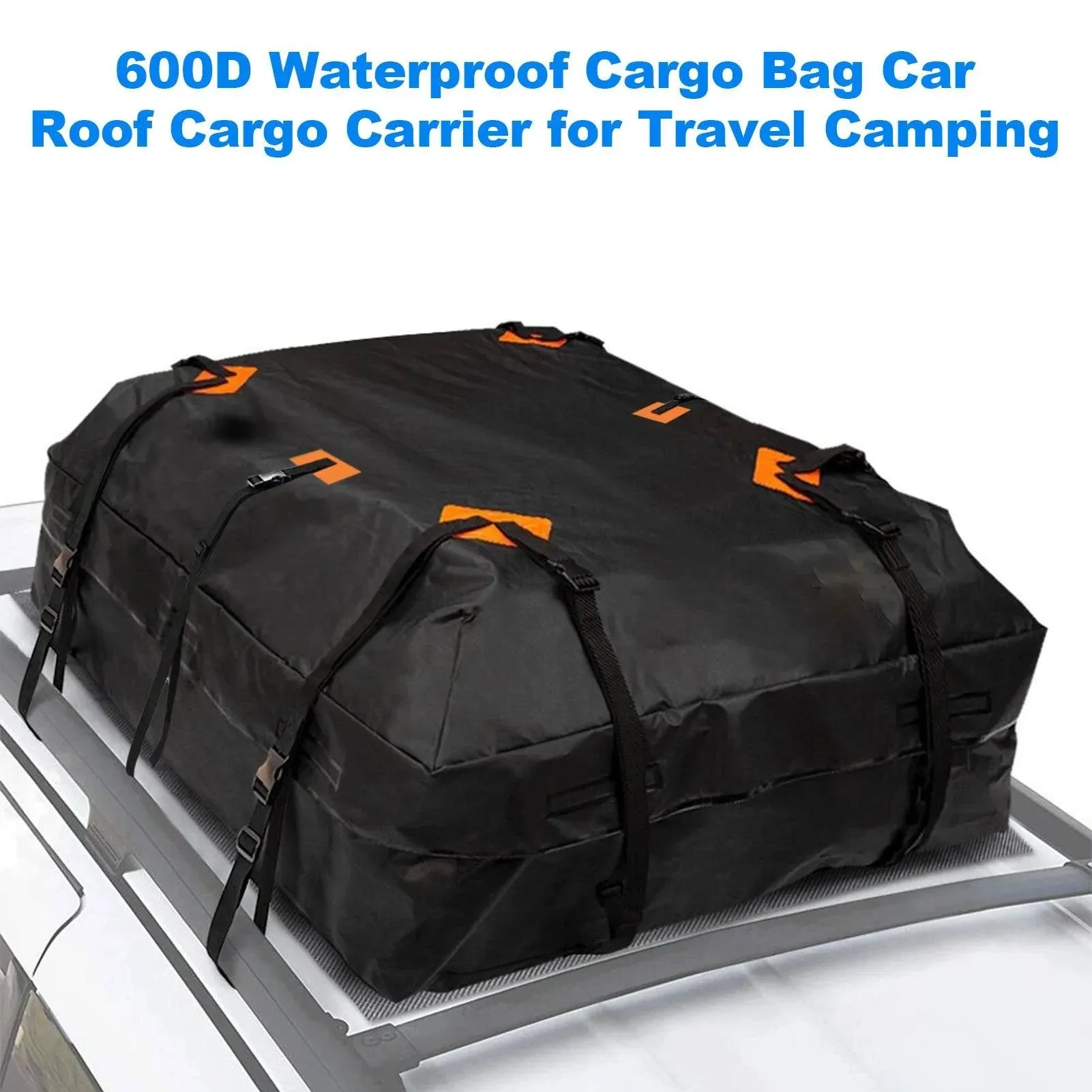 600D Cargo Bag Car Roof Cargo Carrier Waterproof Universal Luggage Bag Storage Cube Bag 20 Cubic Feet For Travel Camping Car