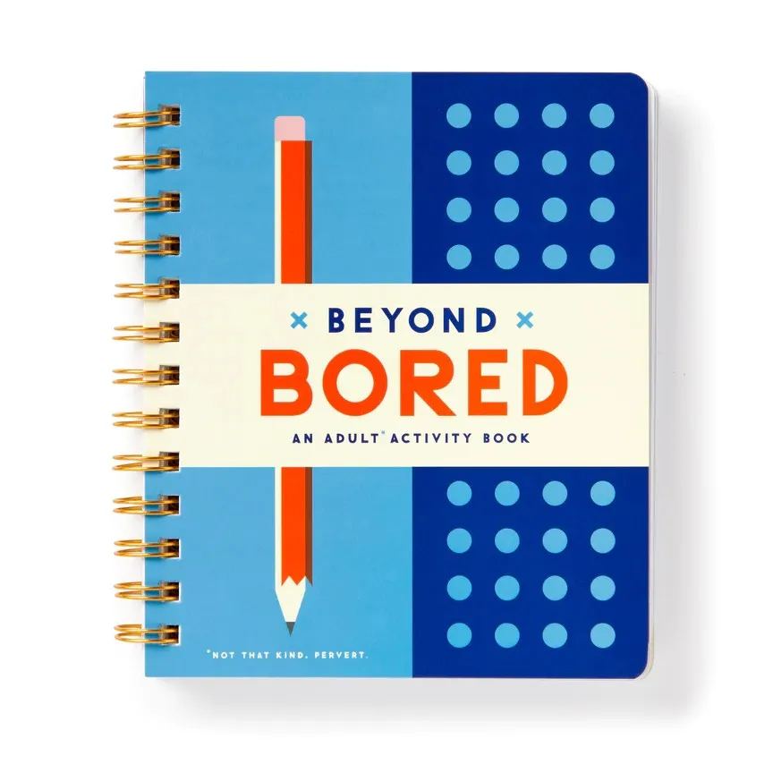 Beyond Bored: An Adult Activity Book